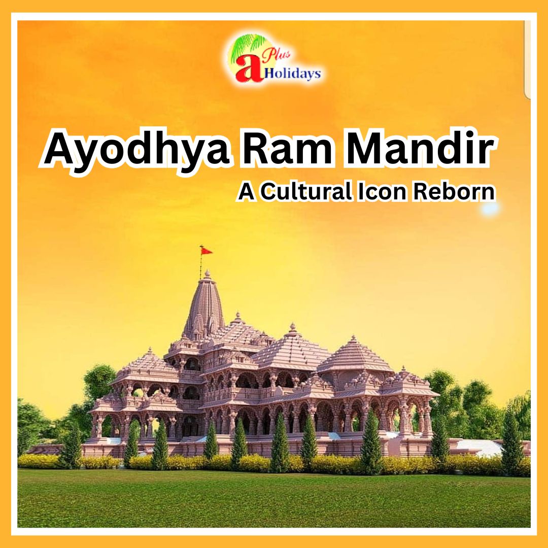 Ayodhya Ram Mandir  A Cultural Icon Reborn